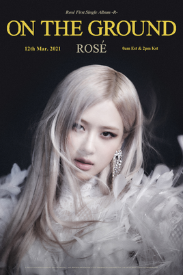 Poster teaser BLACKPINK Rosé On The Ground (1)