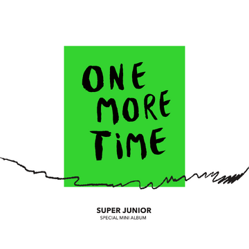 K-POP・アジア Super Junior One More Time SUPER JUNIOR (슈퍼주니어) - ONE MORE TIME (Otra Vez) (Feat