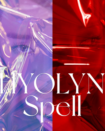 Spell (Hyolyn) | Kpop Wiki | Fandom
