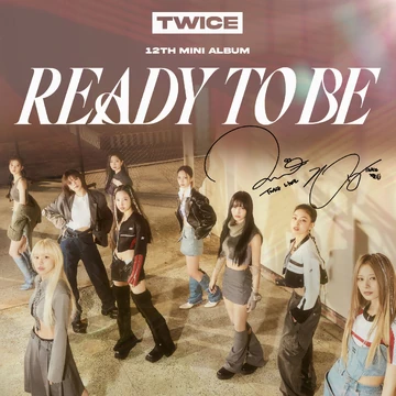Ready To Be | Kpop Wiki | Fandom