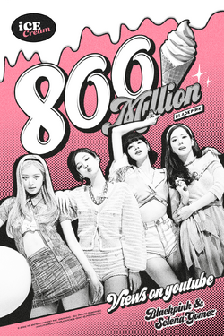 Ice Cream (BLACKPINK & Selena Gomez) | Kpop Wiki | Fandom