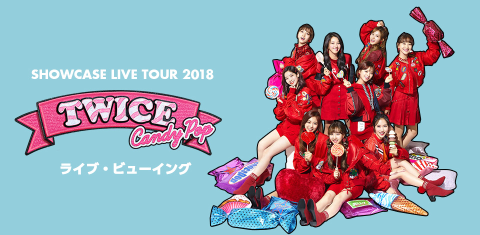 Twice Showcase Live Tour 18 Candy Pop Kpop Wiki Fandom
