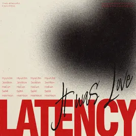 LATENCY It Was Love cover