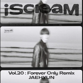 Jaehyun iScreaM Vol.20 - Forever Only Remix album cover