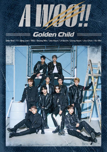 Golden Child (골든차일드) - A WOO!! [Color Coded Lyrics Eng