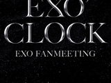 2023 EXO Fanmeeting "EXO' Clock"