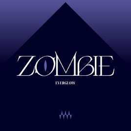 EVERGLOW Zombie online cover