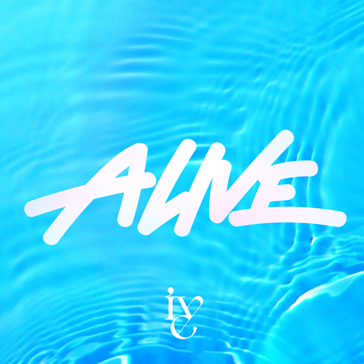 超話題新作 Alive (IVE) | Kpop Wiki | Fandom K-POP・アジア