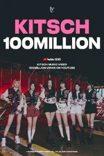 "Kitsch" Music video 100 Million views poster