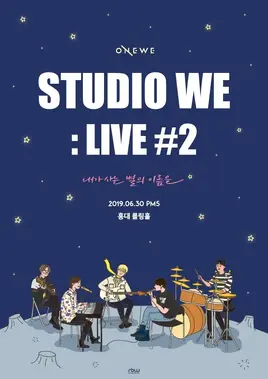 ONEWE Studio We Live 2 The Name of the Star I Live On poster