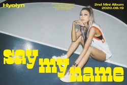 非売品のトレカ付き⭐ヒョリン ソロ⭐Hyolyn say my name Say My Name (Hyolyn) | Kpop Wiki | Fandom