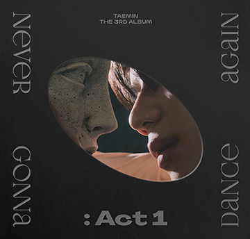 K-POP・アジア Taemin / Never Gonna Dance Again : Act 1 TAEMIN, SHINEE - SHINEE TAEMIN [NEVER GONNA DANCE AGAIN:ACT