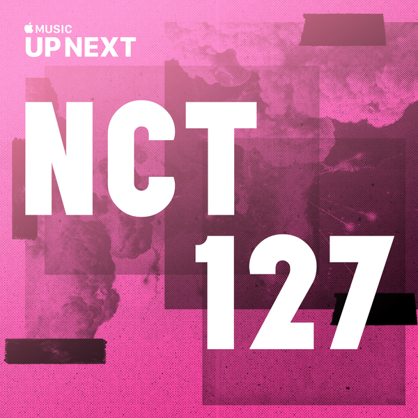Up Next Session NCT 127 Kpop Wiki Fandom