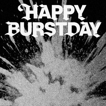 Happy Burstday | Kpop Wiki | Fandom