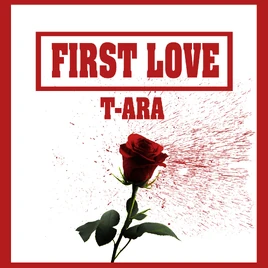 T-ARA First Love cover art