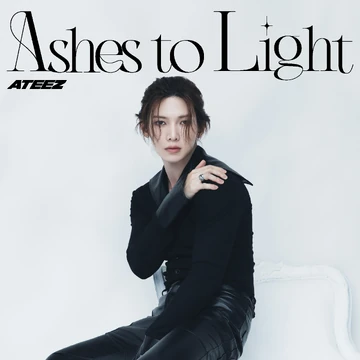 Ashes to Light | Kpop Wiki | Fandom