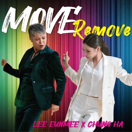 Lee Eun Mi & Chung Ha Move Remove album cover