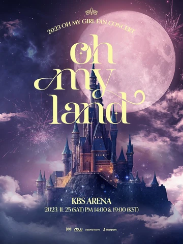 OH MY GIRL FAN CONCERT OH MY LAND限定盤 2023 OH MY GIRL Fan Concert [Oh My Land] | Kpop Wiki | Fandom