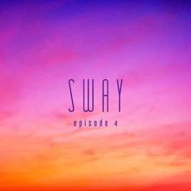 SWAY Episode 4 album cover