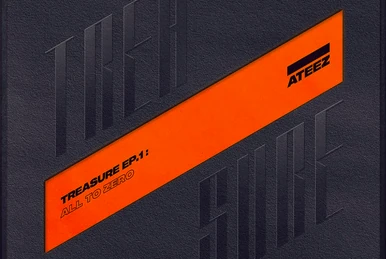 Treasure Ep.1: All to Zero | Ateez Wiki | Fandom