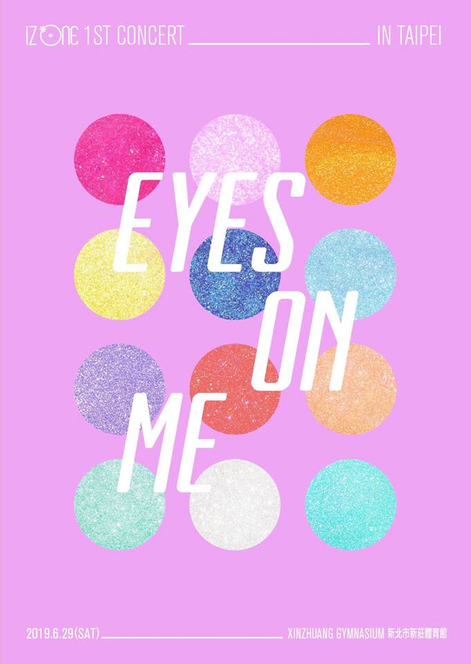 IZ*ONE 1st Concert [Eyes On Me] | Kpop Wiki | Fandom