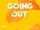 Going Out (OFF THE CUFF)