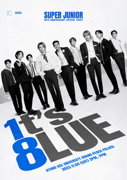 SUPER JUNIOR 18th Anniversary Special Event <1t's 8lue