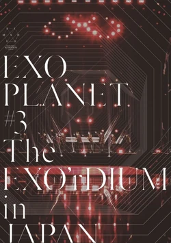 EXO Planet #3 – The EXO'rdium | Kpop Wiki | Fandom
