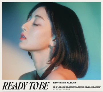 Ready To Be | Kpop Wiki | Fandom