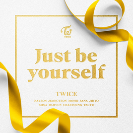 TWICE Just Be Yourself cover art