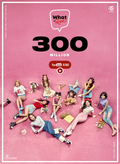 "What is Love?" 300 Million views poster