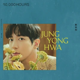 Jung Yong Hwa 10,000 Hours album cover