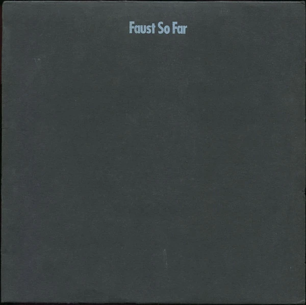 Faust So Far Krautrock Wikia Fandom