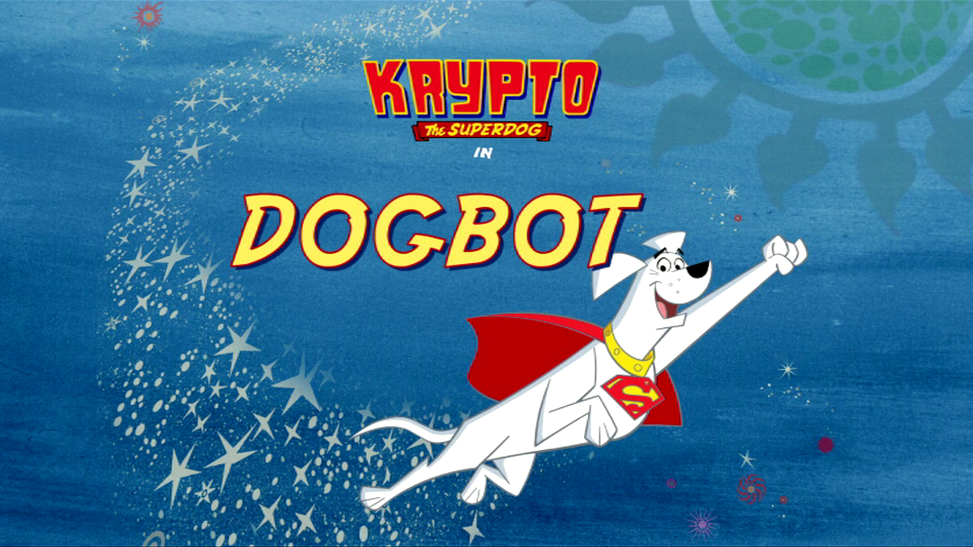 Dogbot | Krypto the Wiki | Fandom