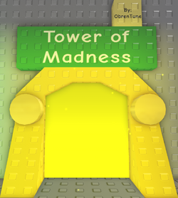 The Tower of Madness - There Will Be Games