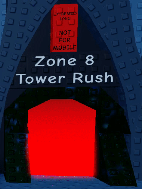 Zone 8 Tower Rush | Juke's Towers of Hell Wiki | Fandom