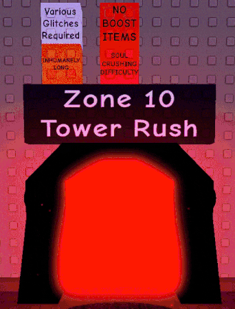 Zone 10 Tower Rush | Juke's Towers of Hell Wiki | Fandom