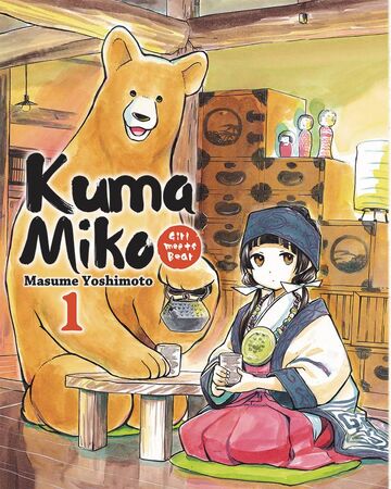 Volume 1 Kuma Miko Girl Meets Bear Wiki Fandom Volume 1 Kuma Miko Girl Meets Bear Wiki Fandom