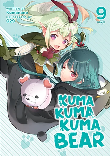 Kuma Kuma Kuma Bear Light Novel Volume 09 | Kuma Kuma Kuma Bear