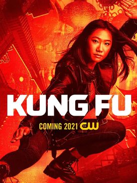 Kung Fu: Coming 2021