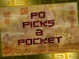 Po Picks a Pocket