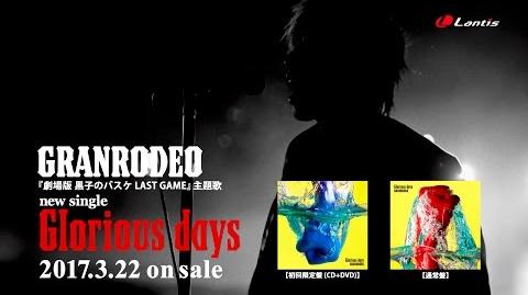 GRANRODEO_Glorious_days_-_short_ver.