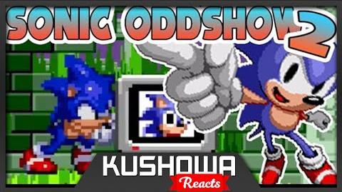 Kushowa Reacts to Sonic Oddshow 2