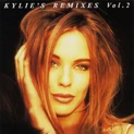 Kylie's Remixes: Vol. 2