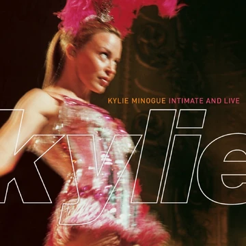 Intimate and Live | Kylie Wiki | Fandom