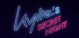 Kylie's Secret Night
