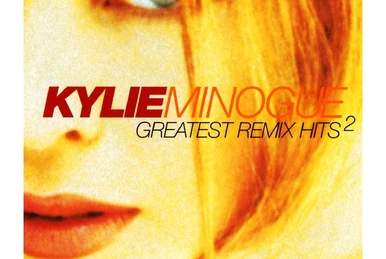 洋楽 Kylie Minogue Greatest Remix Hits 4 Greatest Remix Hits, Vol. 4 - Compilation by Kylie Minogue