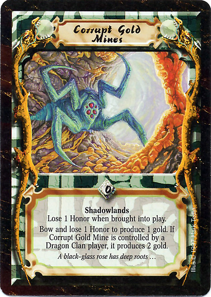 Corrupt Gold Mines/card | L5r: Legend of the Five Rings Wiki