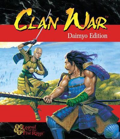 Clan War - Legend of the Five Rings Wiki