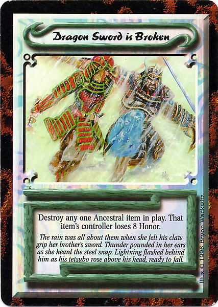 Dragon Sword is Broken/card | L5r: Legend of the Five Rings